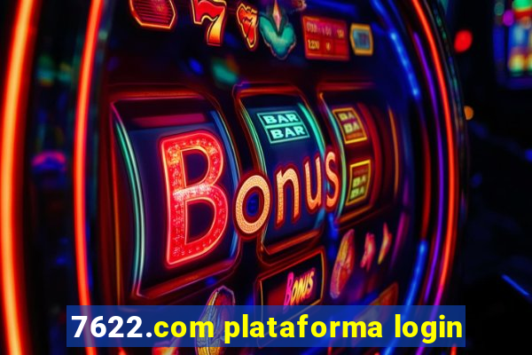 7622.com plataforma login